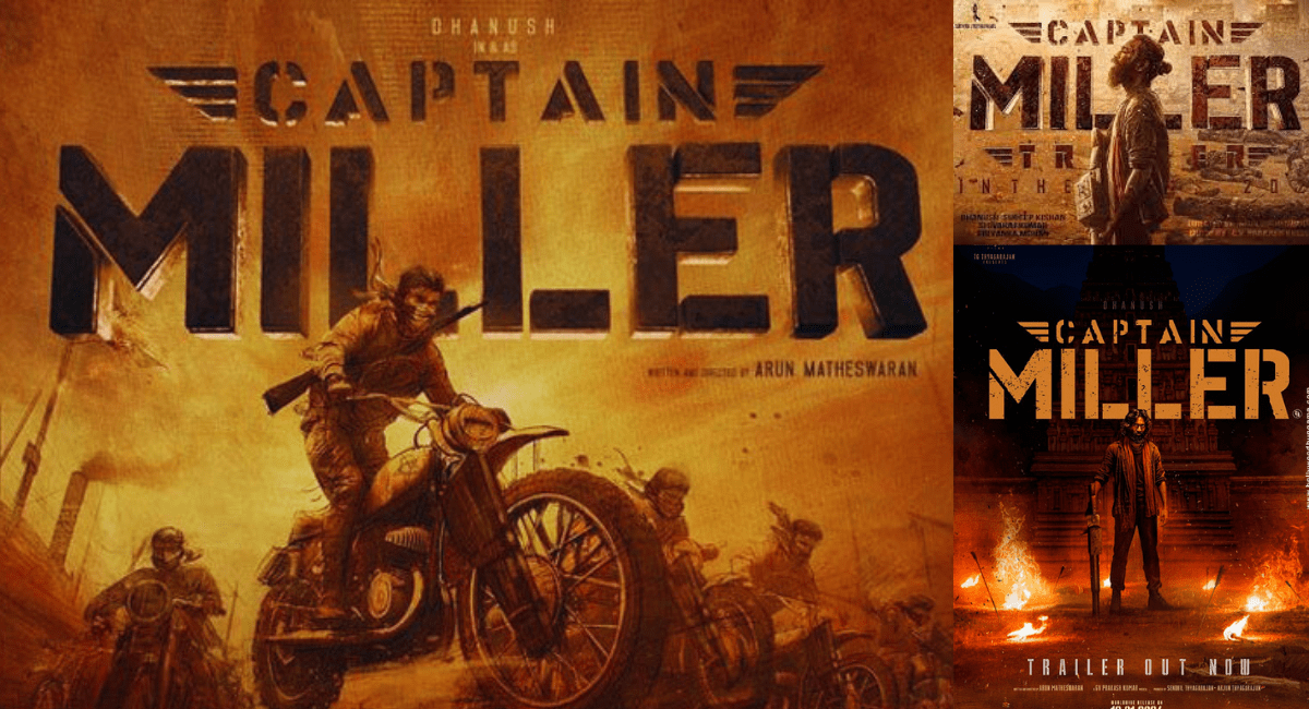 Dhanush Rocks With Captain Miller : A Revolutionary Tale With The Crafting Of Arun Matheswaran .