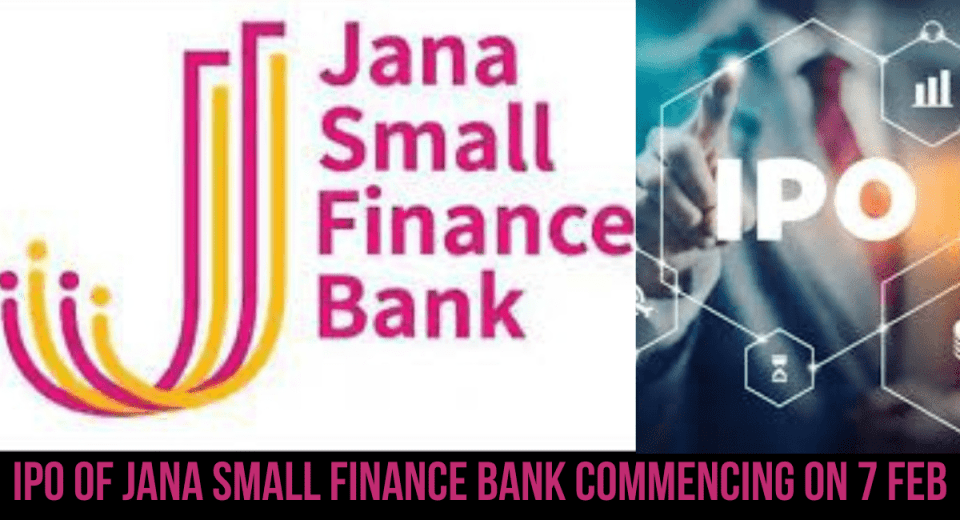 Jana Small Finance Bank Ltd IPO Details